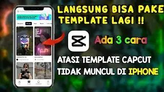 100% BISA‼️CARA MENGATASI CAPCUT TIDAK ADA TEMPLATE DI IPHONE