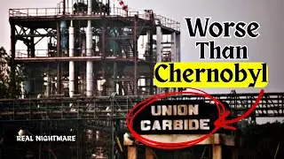 Bhopal, the Industrial Disaster Worse Than Chernobyl
