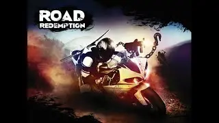 Road Redemption - тряхнём стариной!!!
