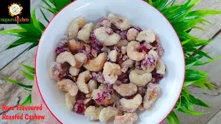 Rose Flavoured Roasted Cashews, Gulaab Kaju, Party Snacks, Munchies, nupurskitchen
