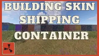 RUST Building Skin SHIPPING CONTAINER(Sheet Metal)