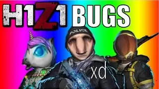 H1Z1 Explosive Bugs