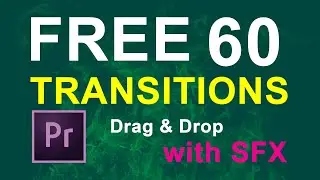 Free Adobe Premiere Pro Transitions Pack