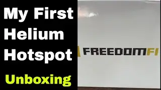 Unboxing FreedomFi's 5G Helium Hotspot!
