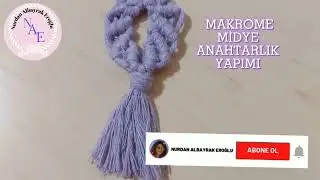 MAKROME MİDYE ANAHTARLIK YAPIMI|MAKROME KEYCHAIN|