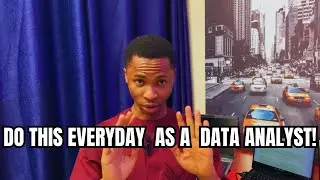 What I did early in my career as a Data Analyst that changed my Life!