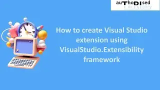 How to create Visual Studio extension using VisualStudio.Extensibility framework in .NET