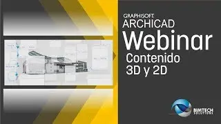 Webinar contenido 3D y 2D | BIMx | ArchiCAD 21