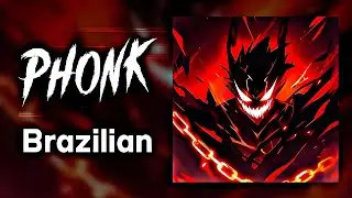 ULTIMATE BRAZILIAN PHONK PLAYLIST 🔥 🇧🇷 2024 ＊ AGGRESSIVE PHONK ＊