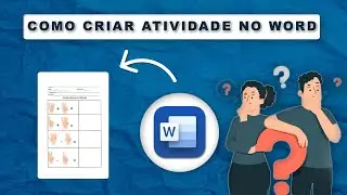 COMO FAZER ATIVIDADE COM WORD | ML TECH (parte 2)