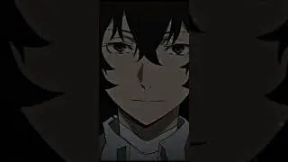 Dazai Osamu edit✨ [Bungou stray dogs]