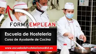 Curso de Ayudante de Cocina en Madrid