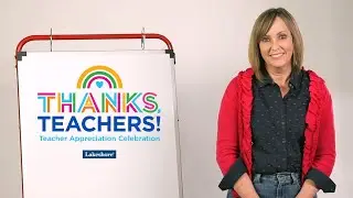Teacher Appreciation Week 2024 | Lakeshore®