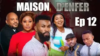 MAISON D'ENFER NOUVELLE SERIE EP12