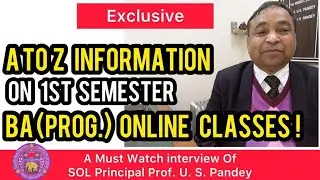 DU SOL: BA Programme 1st Semester Online Classes Complete Schedule ll Timing Table ll Prof.US Pandey