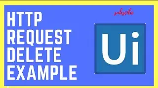UiPath Rpa - Rest Delete Example || HTTP Request