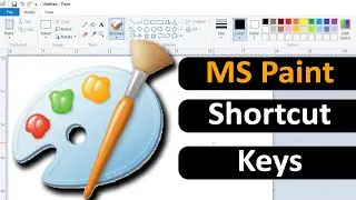 MS Paint Shortcut Keys | Most useful shortcut keys for Microsoft Paint