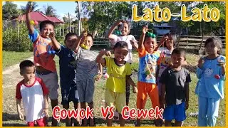 LATO-LATO.. Cowok VS Cewek