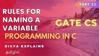 23 Rules for Naming Variables in C | Avoid Common Mistakes | GATE C Programming