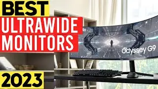 TOP 7 Best Ultrawide Monitors 2023