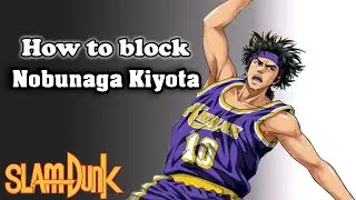 SLAMDUNK MOBILE - Kiyota Nobunaga Blocking technique (How to block the dunk)
