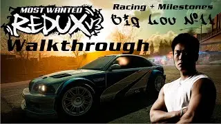 Need for Speed Most Wanted Redux V3 Walkthrough | Big Lou №11 | Racing and Milestones