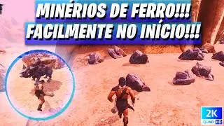 como ENCONTRAR e FARMAR muitos MINÉRIOS de FERRO em CONAN EXILES no INÍCIO de JOGO!!!