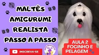 MALTÊS AMIGURUMI REALISTA PASSO A PASSO
