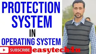 Protection System || Lecture No 23 || 2nd Year || Computer Science || Mubarik Siddique || easytech4u