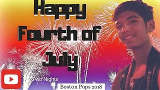 MOST AMAZING FIREWORKS SHOW EVER!! - Boston Pops (2018)