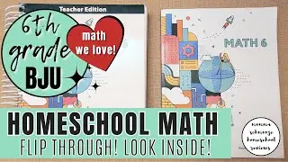 BJU MATH 6 FLIP THROUGH | 6TH GRADE MATH CURRICULUM