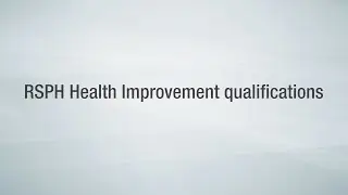 RSPH Health Improvement Qualifications
