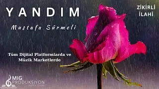YANDIM | Mustafa SÜRMELİ 2024 (Official Audio)
