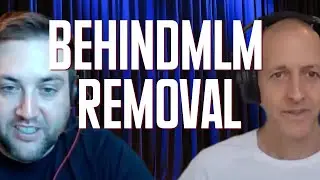 BehindMLM Removal Is Guaranteed In A Couple Weeks