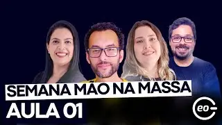 SEMANA MÃO NA MASSA | AULA 01 | FUVEST - UNESP - UNICAMP