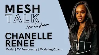 MESH Talk with Chanelle Renee | S1E1