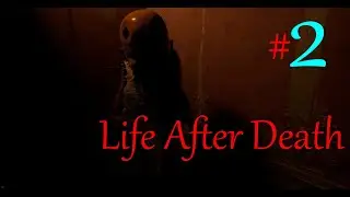Life After Death ✔2 Скримотня Ляпутя