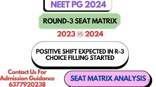 NEET PG 2024 | R - 3 Vacancy 24314 Vs R - 2 Seat Matrix Analysis#neetpg2024