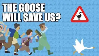 Untitled Goose Game Will (probably) Save Us All!