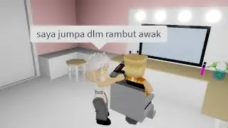 AKU ADALAH HAIRDRESSER | funny moment | Brookhaven 🏡 rp