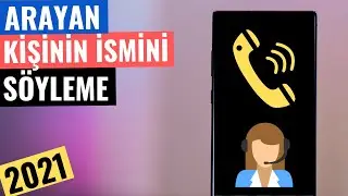 SAMSUNG ARAYAN KİŞİNİN İSMİNİ SÖYLEME
