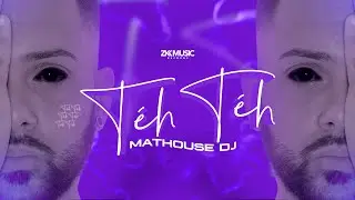 Mathouse Dj - Téh-Téh (Original Mix)