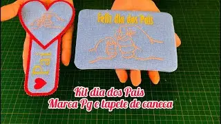 Como fazer Kit dia dos Pais, marca pg e mug rug na bordadeira. Matrizes grátis p/ membros do canal