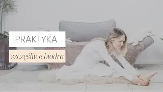 Rozluźnij Swoje Biodra | Praktyka Jogi Kundalini