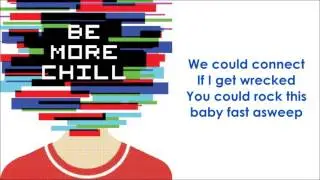 Do You Wanna Hang - BE MORE CHILL (LYRICS)