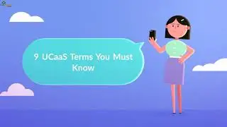 9 UCaaS Terms You Must Know | CallCenterHosting