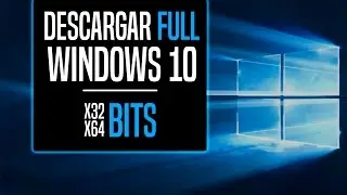Descargar ISO Windows 10 Pro FULL | x32 & x64 BITS | Descarga Directa