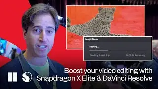 Boost your video editing with Snapdragon X Elite & DaVinci Resolve | Microsoft Build Demo