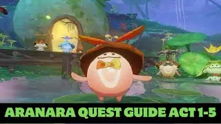 Aranara Quest Guide Act 1-5