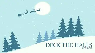 Deck The Halls (Orchestral Cover) l Royalty Free Music l MoosBeat